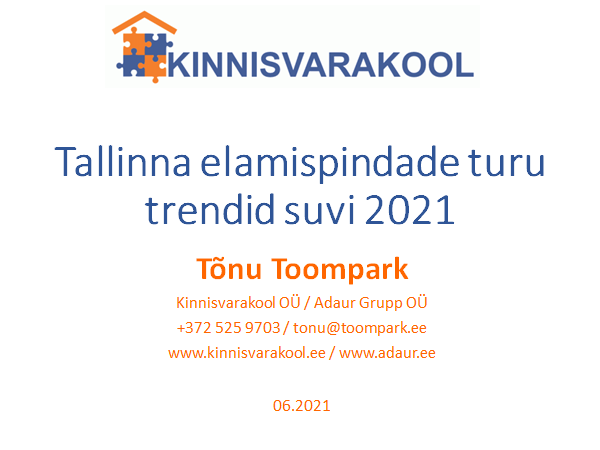 Tallinna elamispindade turu trendid suvi 2021