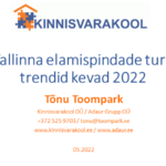 Tallinna elamispindade turu trendid kevad 2022