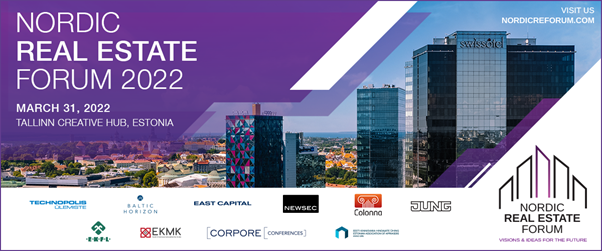 NORDIC REAL ESTATE FORUM 2022: Challenges and Opportunities in Real Estate