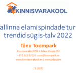 Tallinna elamispindade turu trendid sügis-talv 2022