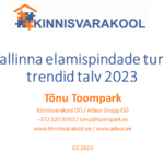 Tallinna elamispindade turu trendid kevad 2023