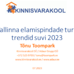 Tallinna elamispindade turu trendid suvi 2023