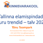 Tallinna elamispindade turu trendid – talv 2024