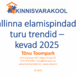 Tallinna elamispindade turu trendid – kevad 2025